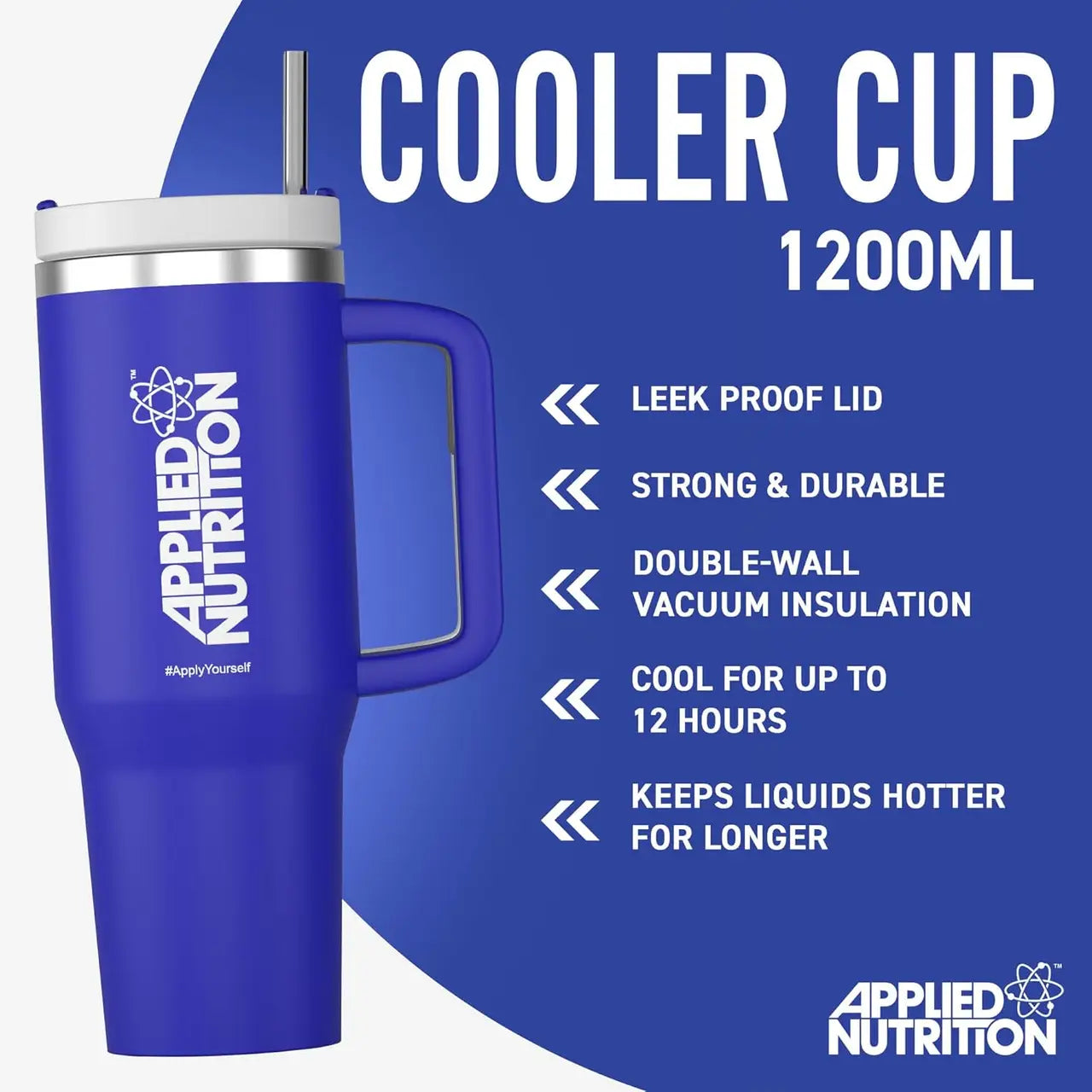 Applied Nutrition
Cooler Tumbler Cup with Thermal Insulation - 1.2 Litre - Blue